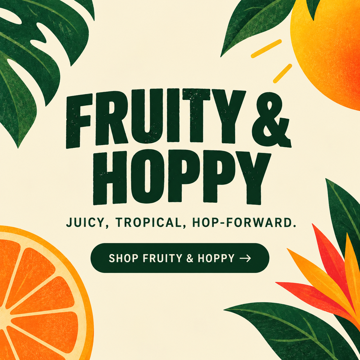 Fruity & Hoppy
