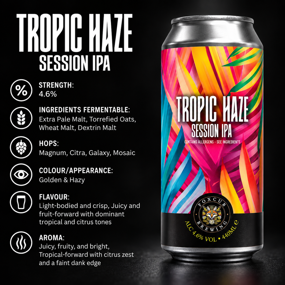 Tropic Haze | 440ml Session IPA | 4.6%